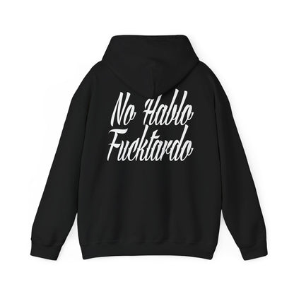 Black hoodie hood down with 'No Hablo Fucktardo' in white script, specifically designed for millwrights looking for a humorous fashion statement.
